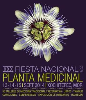 XXX Fiesta Nacional de la Planta Medicinal, 2014