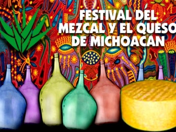 festival mezcal queso michoacan