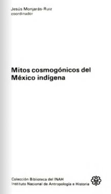 Mitos Cosmogónicos del México Indífena